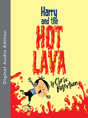 cover image of Harry and the Hot Lava